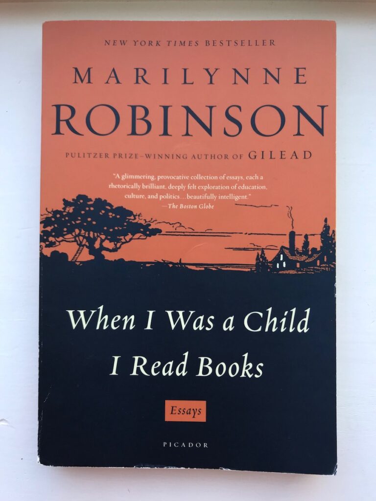 The cover of Marilynne Robinson's When I Was a Child I Read Books.