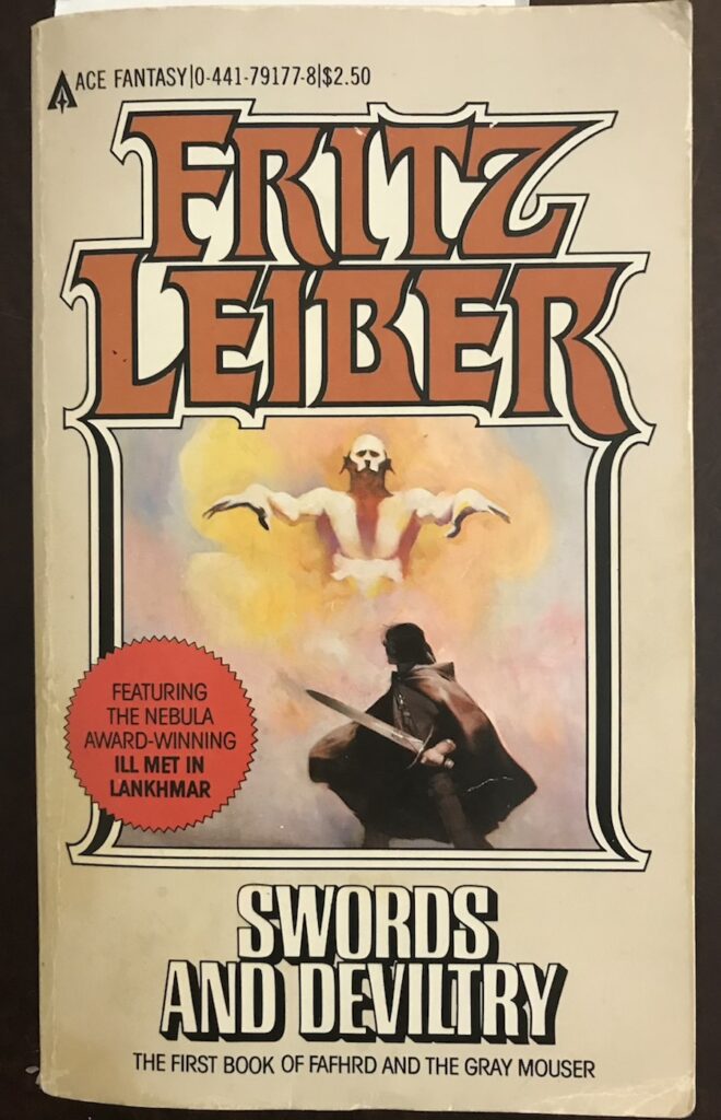 Swords and Deviltry by Fritz Leiber